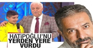 Nihat Hatipoğlu'nu yerden yere vurdu